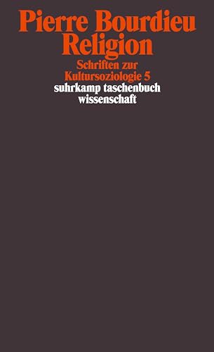 Schriften: Band 13: Religion. Schriften zur Kultursoziologie 5 (suhrkamp taschenbuch wissenschaft) von Suhrkamp Verlag AG